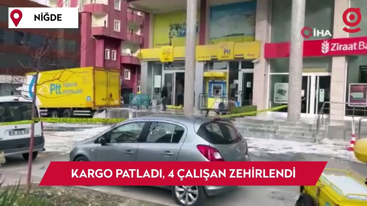 Niğde'de kargo patladı, 4 Kargo çalışanı zehirlendi