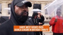 Kanye West gushes over Bianca Censori in birthday tribute
