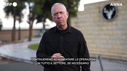 Gallant "Israele preferisce la via diplomatica ma continuera' a intensificare le operazioni"