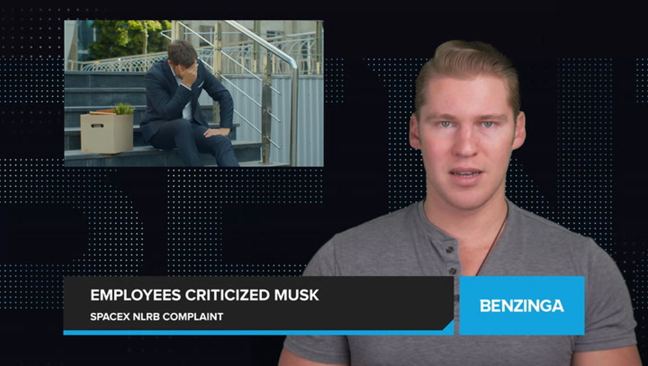 NLRB Files Complaint Against SpaceX Over Employee Firings, Claiming Employees' Protected Speech Was Violated