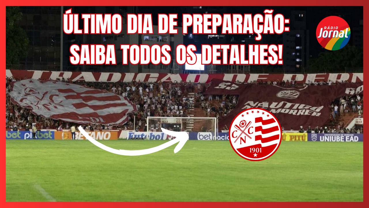 NÁUTICO: Último dia de preparação para o início da temporada; saiba mais detalhes