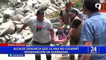 Santa Eulalia: alcalde denuncia que la ANA no culminó intervención en quebradas