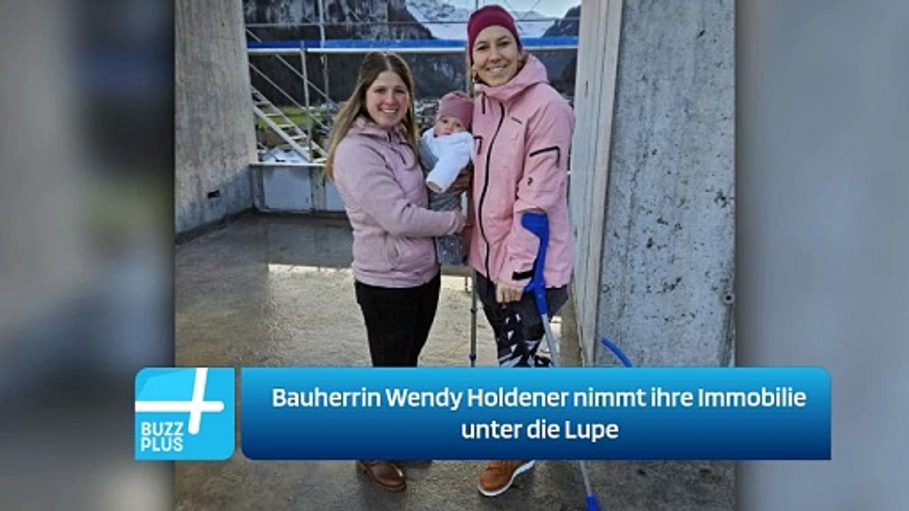 Bauherrin Wendy Holdener nimmt ihre Immobilie unter die Lupe