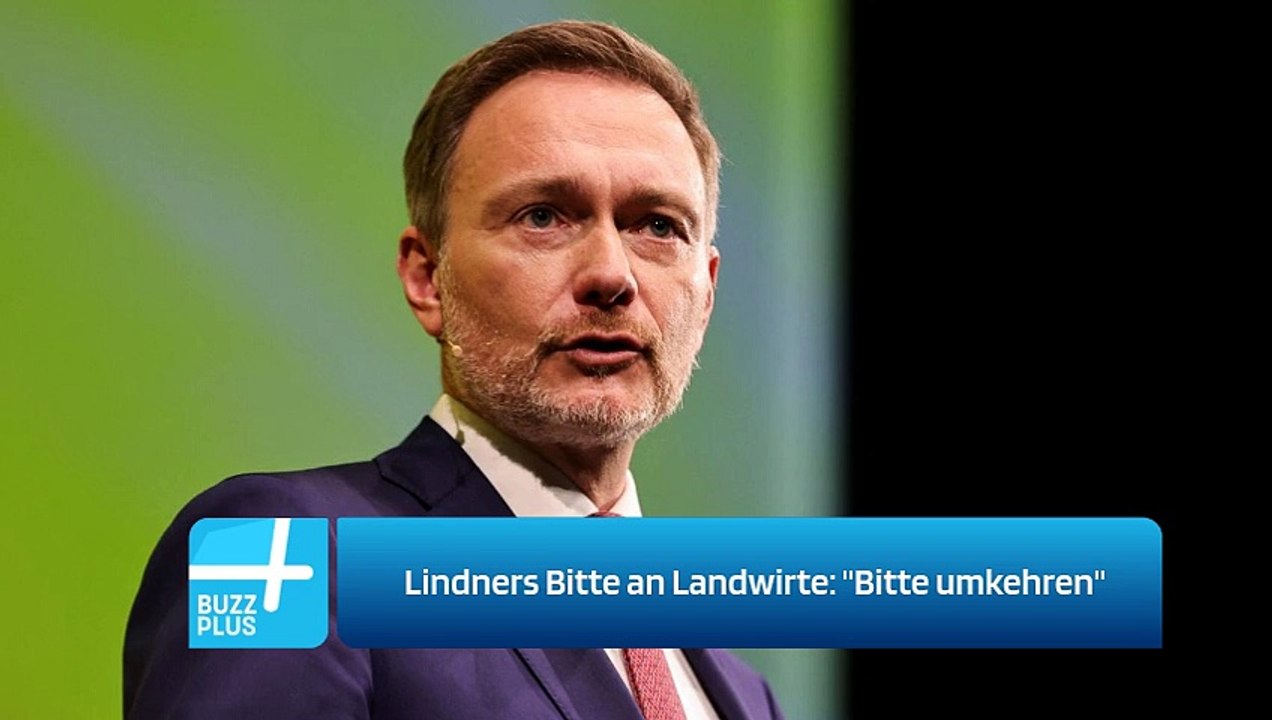 Lindners Bitte an Landwirte: "Bitte umkehren"