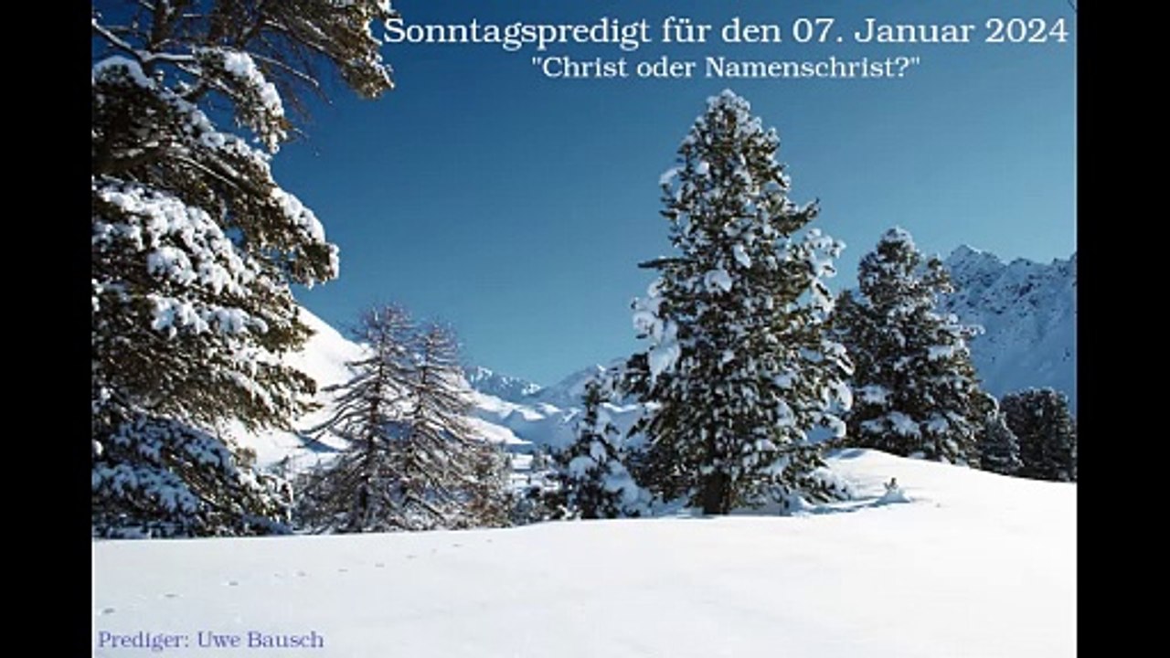 Sonntagspredigt für den 07. Januar 2024