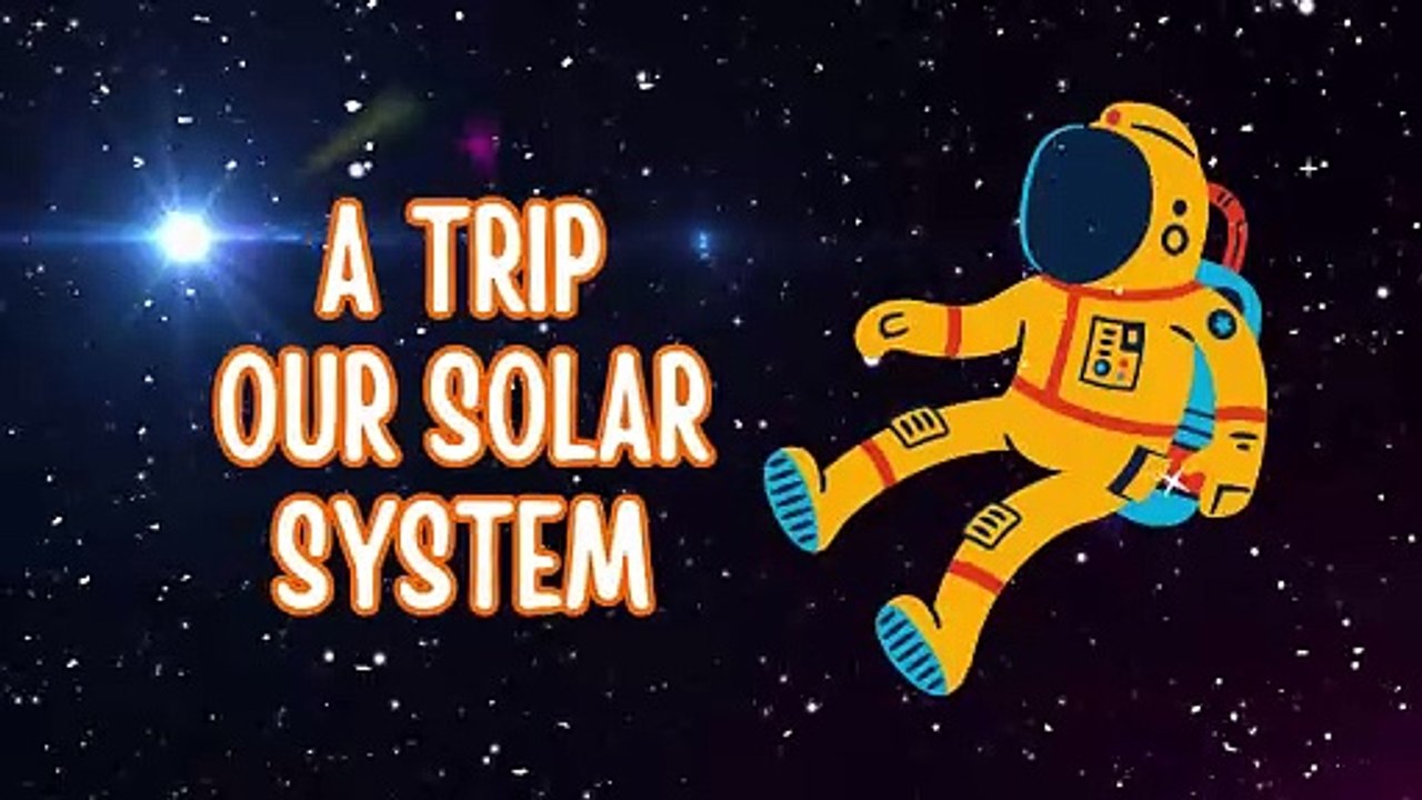 a trip Our solar system