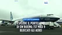 Portellone di un aereo Alaska Airlines esplode in volo: autorità sospendono i Boeing 737 Max 9