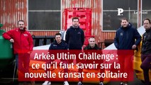 Arkéa Ultim Challenge : ce qu’il faut savoir sur la nouvelle transat en solitaire