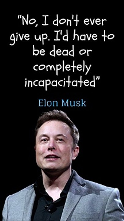 Elon Musk  #favouritequotes