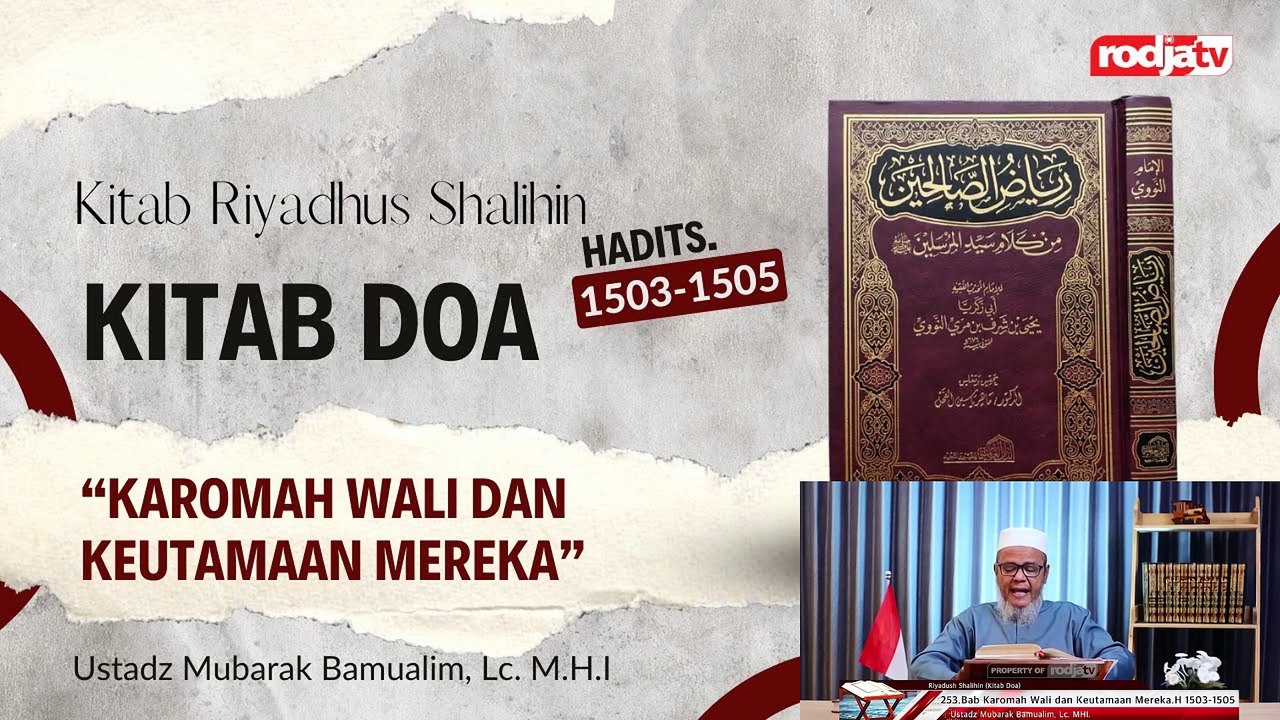 Ustadz Mubarak Bamualim: Kitab Riyadhus Shalihin Hadits 1503-1505