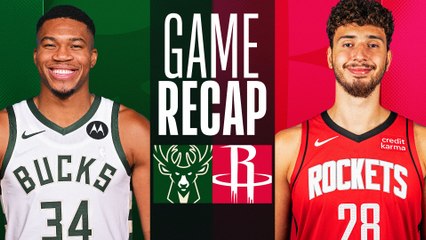 Game Recap: Rockets 112, Bucks 108