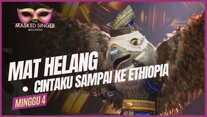 Mat Helang - Cintaku Sampai Ke Ethiopia | THE MASKED SINGER MALAYSIA S4 (Minggu 4)