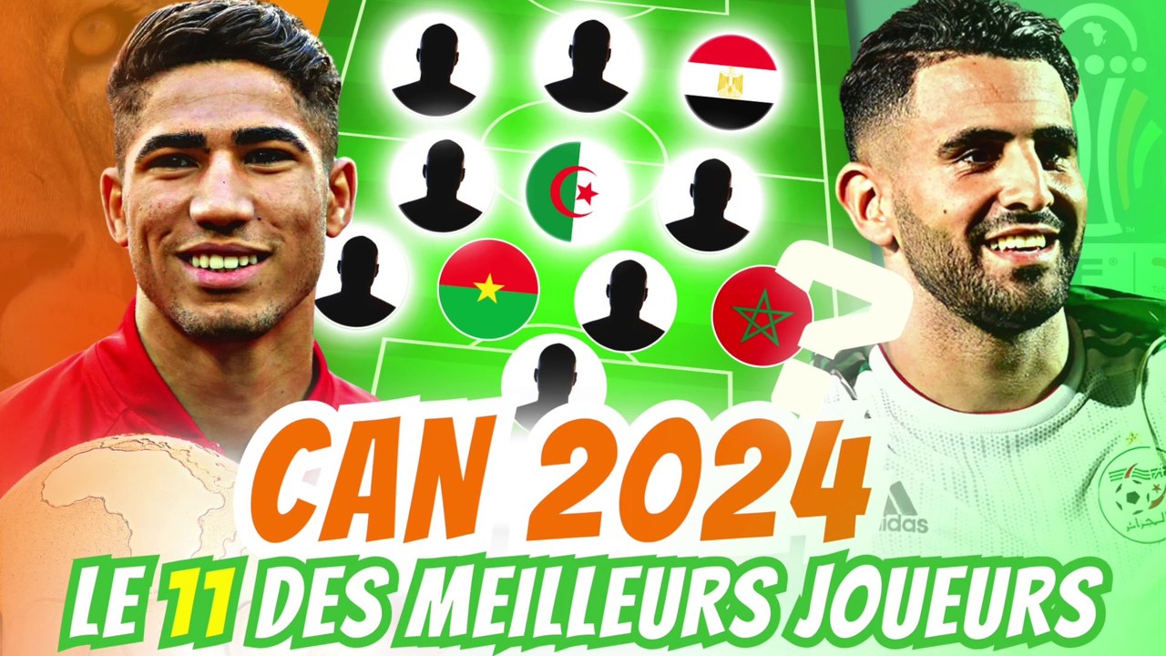 QUI SONT LES MEILLEURS JOUEURS DE LA CAN 2024 ?