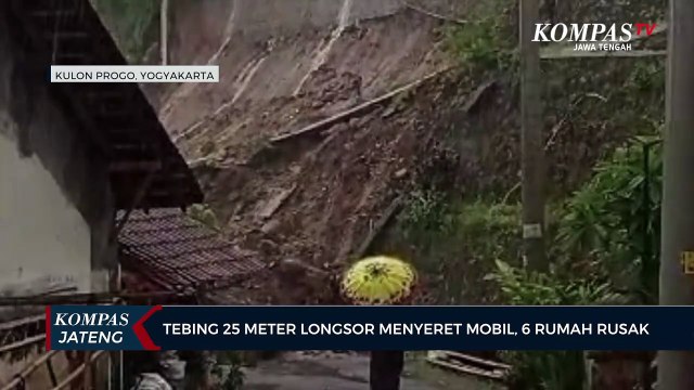 Tebing Setinggi 25 Meter di Kulon Progo Longsor, Menyeret Mobil dan 6 Rumah Rusak