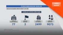 Mangsa banjir Johor dan Pahang, melebihi sembilan ribu