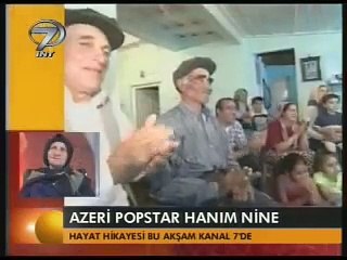 hanım nine popstar xanim nene Kanal 7 Haber saati 6 Kasım 2006