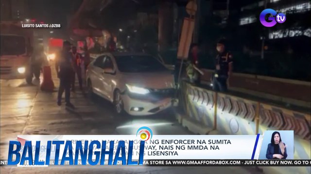 Driver na nakabangga ng enforcer na sumita sa kaniya sa EDSA Busway, nais ng MMDA na kasuhan at bawian ng lisensiya | BT