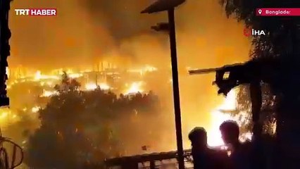 Bangladeş’teki yangında yaklaşık 7 bin Arakanlı Müslüman evsiz kaldı