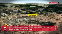 Meron Dağı'ndaki stratejik hava üssü füzeyle vuruldu, İsrail bir gün sonra doğruladı