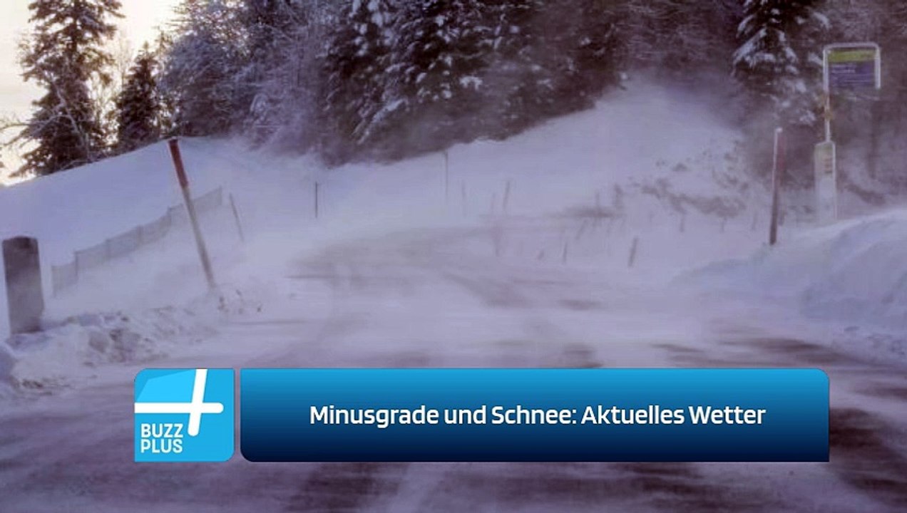 Minusgrade und Schnee: Aktuelles Wetter