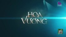 Tập 22 - Hoa Vương (Phim Việt Nam)_DV Hồng Ánh, Anh Thư, Gin Tuấn Kiệt, Otis