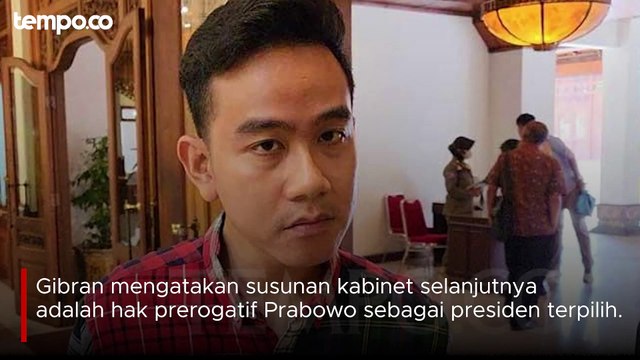 Jokowi Titip Menteri di Kabinet Prabowo, Ini Jawaban Gibran