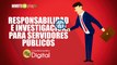 Consultorio Jurídico Digital, Responsabilidad e investigación para servidores públicos