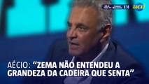 Aécio sobre Zema: “Não compreendeu a grandeza da cadeira onde está sentado”