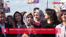 Bakan Göktaş'tan 'Güçlü kadın', 'Güçlü Türkiye' vurgusu