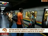Sistema Metro de Caracas y Ferrocarril de Valles del Tuy ajustarán tarifas a partir del 25 de marzo