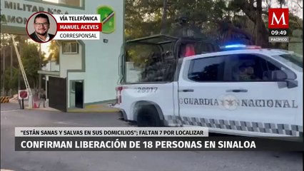 Confirman liberación de 18 personas privadas de la libertad en Culiacán, Sinaloa