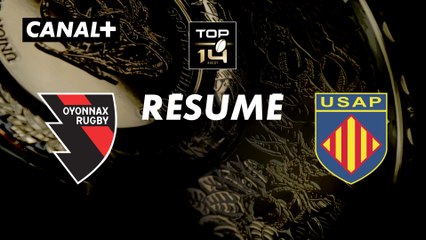 Le résumé de Oyonnax / USAP - TOP 14 - 19ème journée