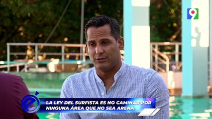 Marcos Díaz: La Ley del surfista es no caminar por ninguna área que no sea arena | Énfasis | 1/4