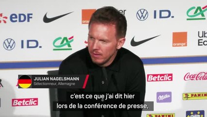 Allemagne - Nagelsmann : "Une volonté de bien jouer au football"