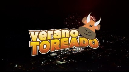 Verano Toreado 23 Marzo 2024