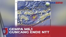 Gempa M6,1 Guncang Ende NTT, BMKG: Tidak Berpotensi Tsunami