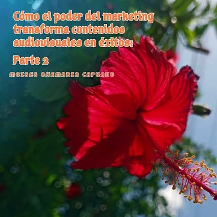Moises Shemaria Capuano| A través de estrategias de marketing efectivass (Parte 2) (Creado por @MoisesShemariaCapuano)