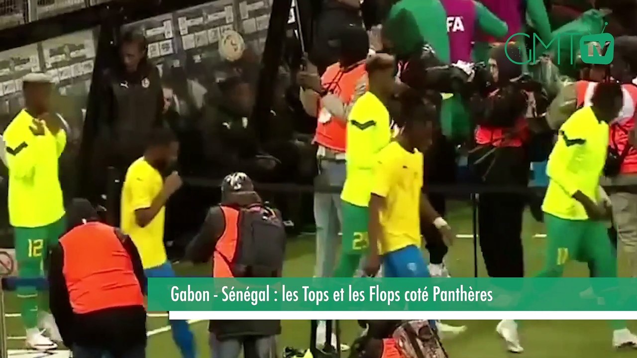 [#Reportage] Gabon  : Sénégal   les Tops et les Flops coté Panthères