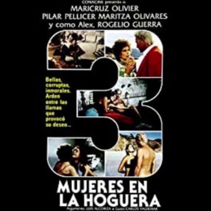 TRES MUJERES EN LA HOGUERA PELICULA COMPLETA