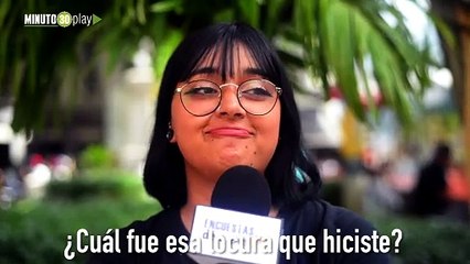 ENCUESTAS DE A PIE TU MAYOR LOCURA