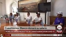 Cuauhtémoc Blanco donará su sueldo durante contingencia por #coronavirus
