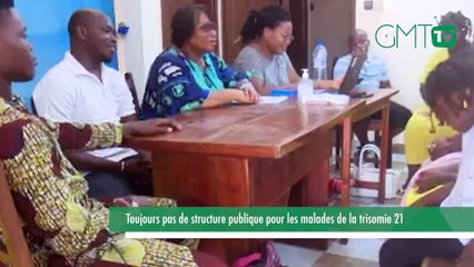 [#Reportage] Gabon : toujours pas de structure publique pour les malades de la trisomie 21