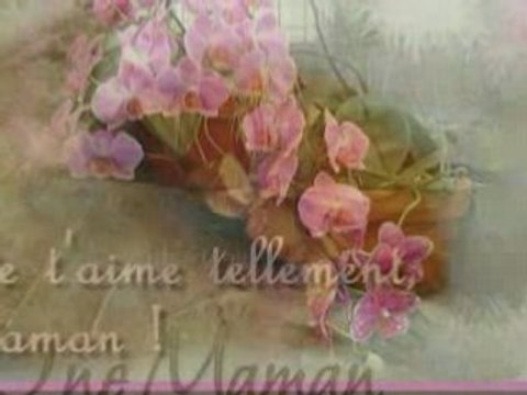 DEDICACE A TOUTES LES MAMANS