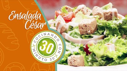 PROGRAMA 11 ENSALADA CESAR