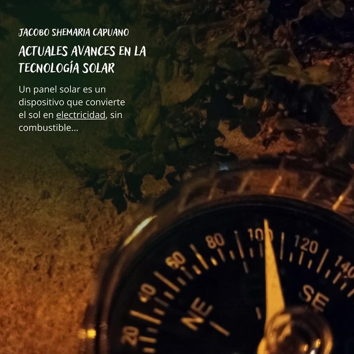 -Jacobo Shemaria Capuano- Actuales avances en la tecnología solar: (Parte 1) (Creado por @JacoboShemariaCapuano)