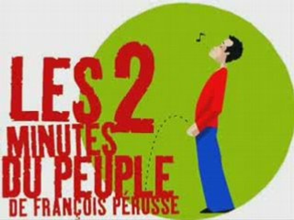 Les deux minutes du peuple PARTIE 2