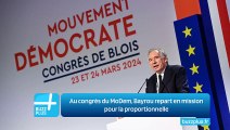 Au congrès du MoDem, Bayrou repart en mission pour la proportionnelle
