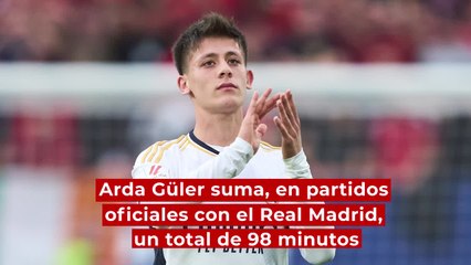 La efectividad de Arda Güler en tan solo 98 minutos disputados