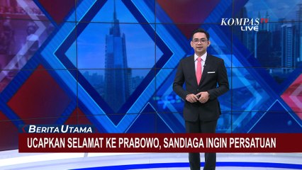 Ucapkan Selamat ke Prabowo, Sandiaga Uno Inginkan Persatuan
