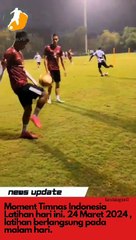 Latihan Timnas Tanggal 24 Maret 2024